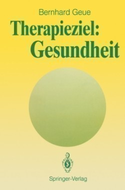 Therapieziel: Gesundheit