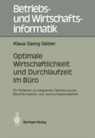 Optimale Wirtschaftlichkeit und Durchlaufzeit im Büro