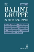 Die Balint-Gruppe in Klinik und Praxis