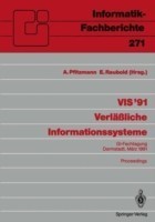 VIS ’91 Verläßliche Informationssysteme