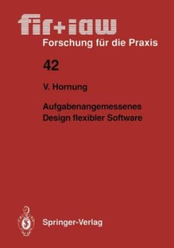 Aufgabenangemessenes Design flexibler Software