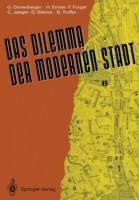 Das Dilemma der modernen Stadt