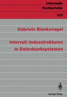 Intervall-Indexstrukturen in Datenbanksystemen