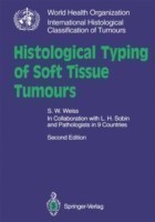 Histological Typing of Soft Tissue Tumours