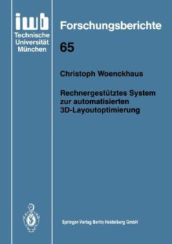 Rechnergestütztes System zur automatisierten 3D-Layoutoptimierung