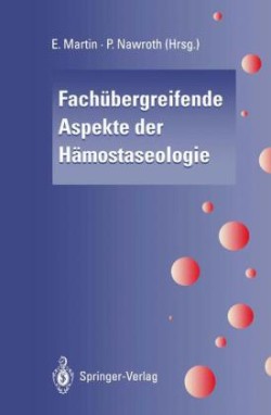 Fachübergreifende Aspekte der Hämostaseologie