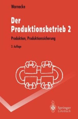 Der Produktionsbetrieb 2