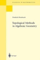 Topological Methods in Algebraic Geometry