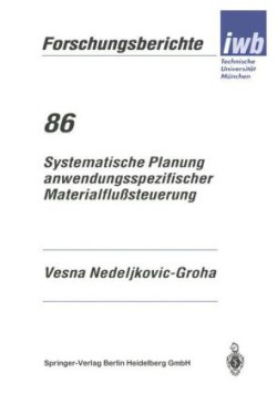 Systematische Planung anwendungsspezifischer Materialflußsteuerung