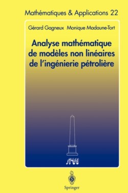 Analyse mathématique de modèles non linéaires de l'ingénierie pétrolière
