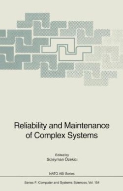 Reliability and Maintenance of Complex Systems