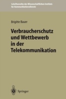 Verbraucherschutz und Wettbewerb in der Telekommunikation