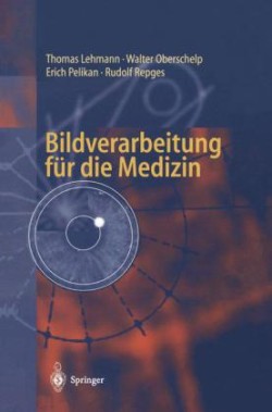 Bildverarbeitung für die Medizin