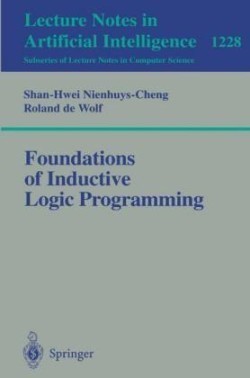 Foundations of Inductive Logic Programming