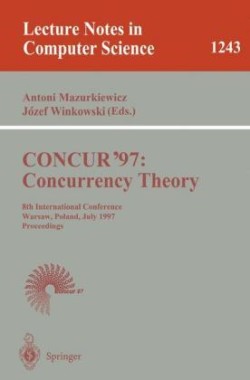 CONCUR'97: Concurrency Theory