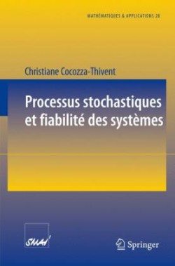 Processus stochastiques et fiabilité des systèmes