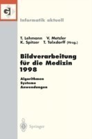 Bildverarbeitung für die Medizin 1998
