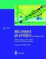 Mécanique quantique. Une introduction