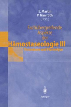 Fachübergreifende Aspekte der Hämostaseologie III