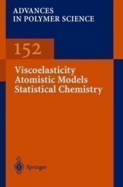 Viscoelasticity Atomistic Models Statistical Chemistry