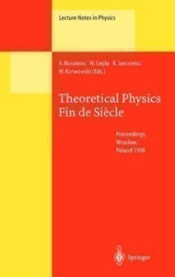 Theoretical Physics Fin de Siècle