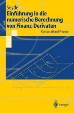 Einfuhrung in die Numerische Berechnung von Finanz-Derivaten