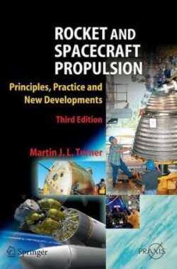 Rocket and Spacecraft Propulsion: Principles, Practice and New Developments