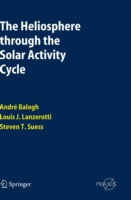 Heliosphere through the Solar Activity Cycle