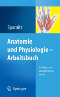 Anatomie und Physiologie - Arbeitsbuch