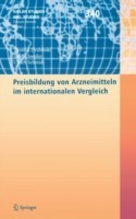 Preisbildung von Arzneimitteln im internationalen Vergleich