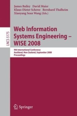 Web Information Systems Engineering - WISE 2008