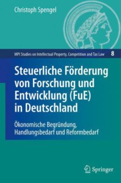 Steuerliche Förderung von Forschung und Entwicklung (FuE) in Deutschland