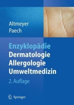 Enzyklopädie Dermatologie, Allergologie, Umweltmedizin