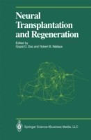 Neural Transplantation and Regeneration