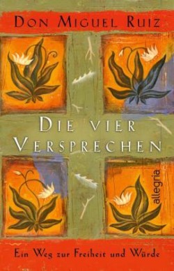 Die vier Versprechen