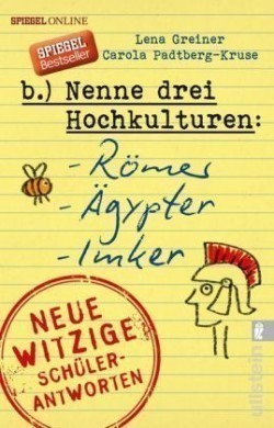 Nenne drei Hochkulturen: Römer, Ägypter, Imker