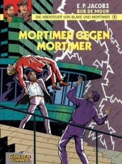 Die Abenteuer von Blake und Mortimer - Mortimer gegen Mortimer