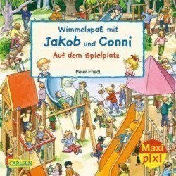 Maxi Pixi 320: Wimmelspaß mit Jakob und Conni: Auf dem Spielplatz