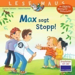 LESEMAUS 109: Max sagt Stopp!