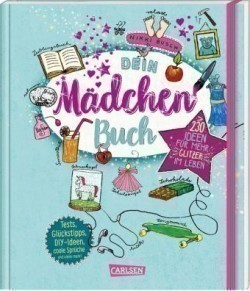 #buch4you: Dein Mädchenbuch: über 230 Ideen für mehr Glitzer im Leben