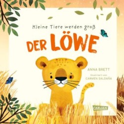 Kleine Tiere werden groß - Der Löwe