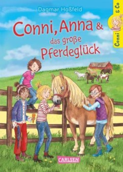 Conni & Co - Conni, Anna und das große Pferdeglück