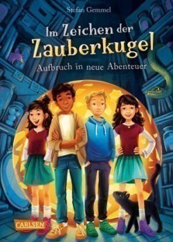 Im Zeichen der Zauberkugel 7: Aufbruch in neue Abenteuer