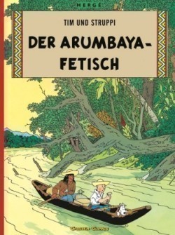 Tim und Struppi - Der Arumbaya-Fetisch