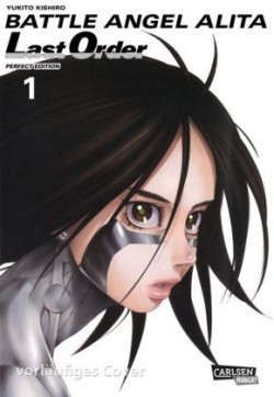 Battle Angel Alita - Last Order - Perfect Edition. Bd.1