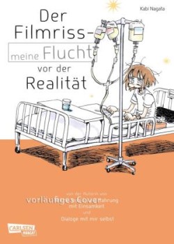 Der Filmriss - meine Flucht vor der Realität