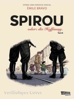 Spirou und Fantasio Spezial 34: Spirou oder: die Hoffnung 3