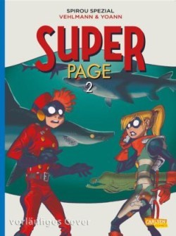 Spirou und Fantasio Spezial 33: Der Superpage 2