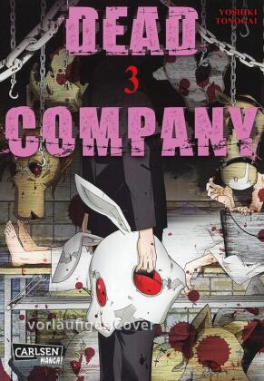 Dead Company. Bd.3