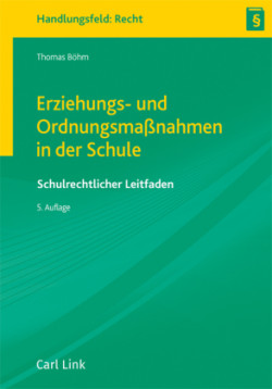 Erziehungs- und Ordnungsmaßnahmen in der Schule